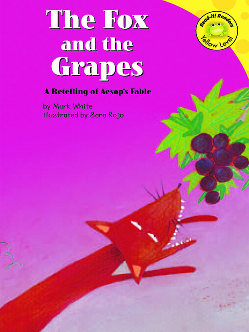 Title details for The Fox and the Grapes by Mark White - Available